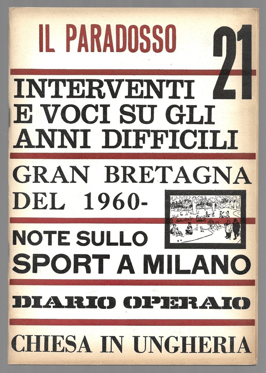 Interventi e voci su gli anni difficili - Gran Bretagna …