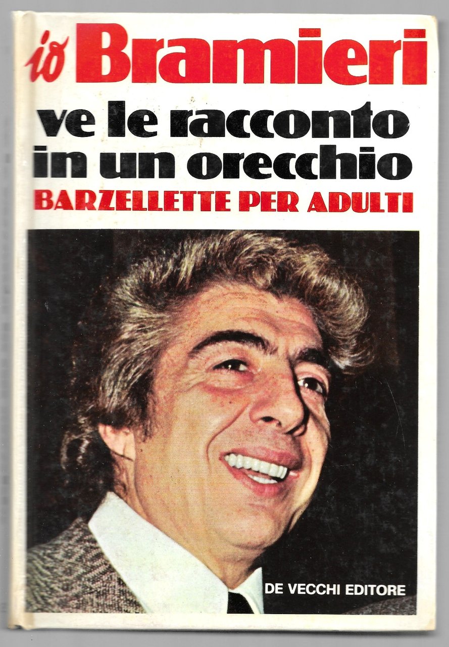 Io Bramieri ve le racconto in un orecchio - Barzellette …