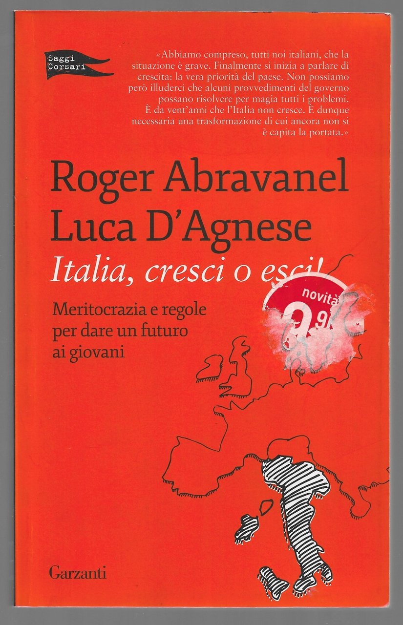 Italia, cresci o esci! – Meritocrazia e regole per dare … | Immagine principale