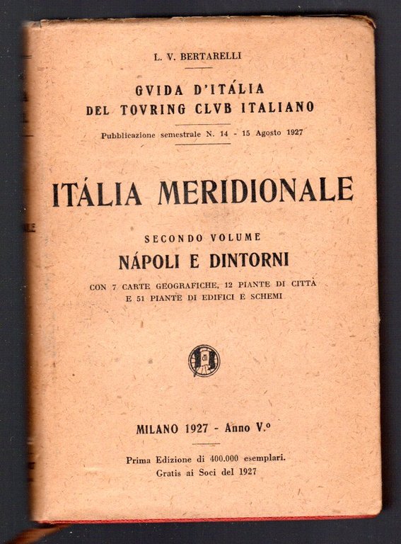 Italia meridionale II Volume. Napoli e dintorni