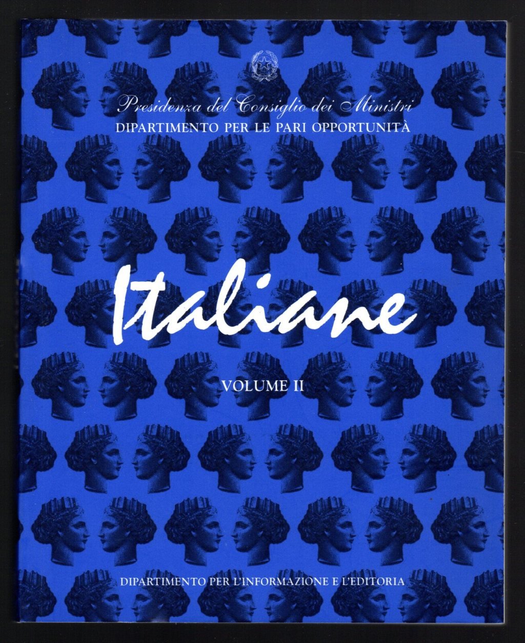 Italiane. Dalla Prima Guerra Mondiale al secndo dopoguerra. Volume II