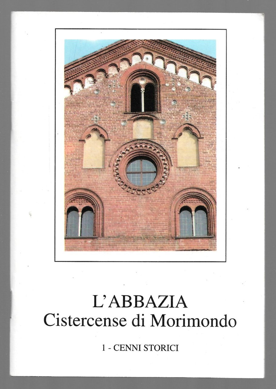 L'abbazia Cistercenze di Moribondo