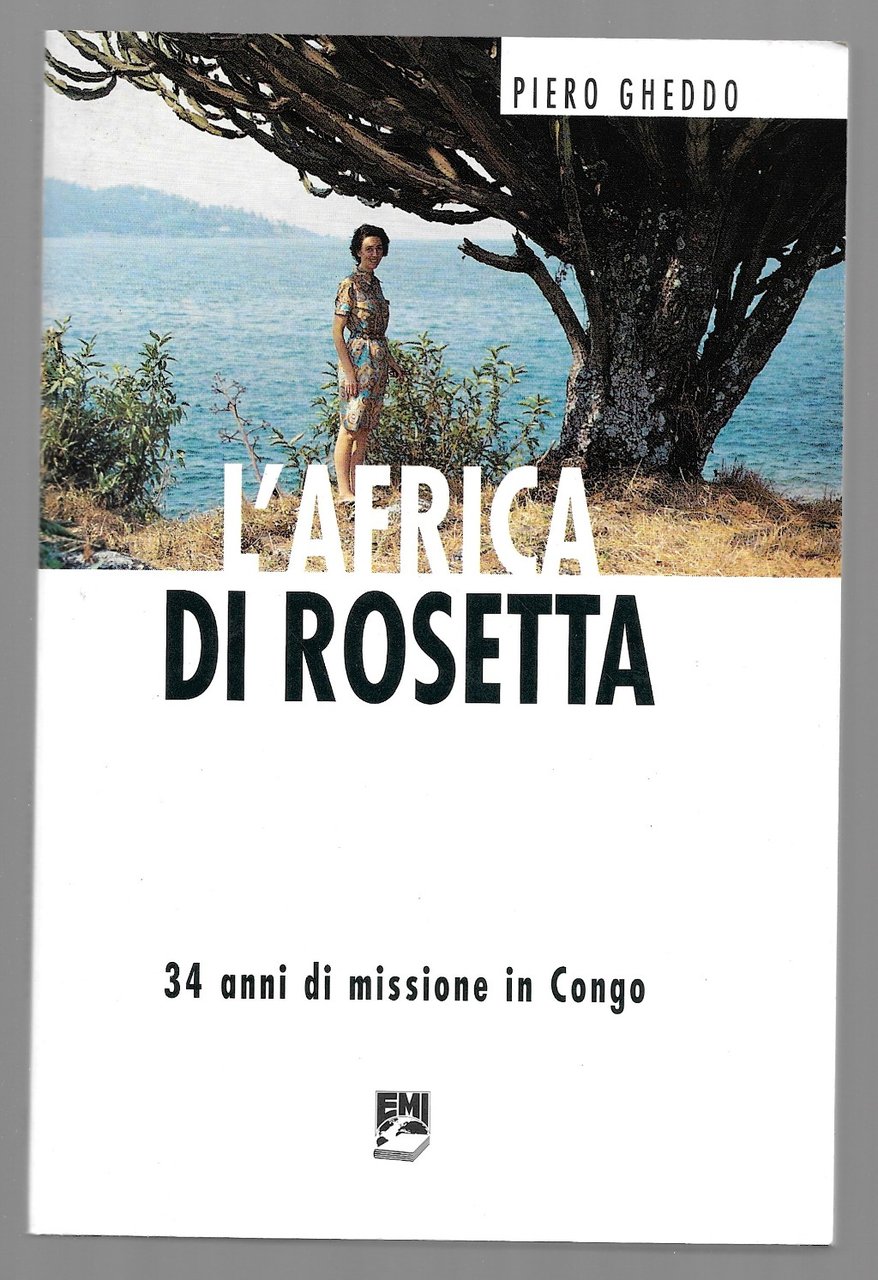 L'Africa di Rosetta - 34 anni di missone in Congo