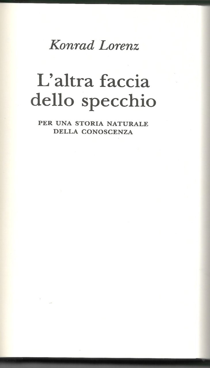 L’altra faccia dello specchio – Per una storia naturale della …