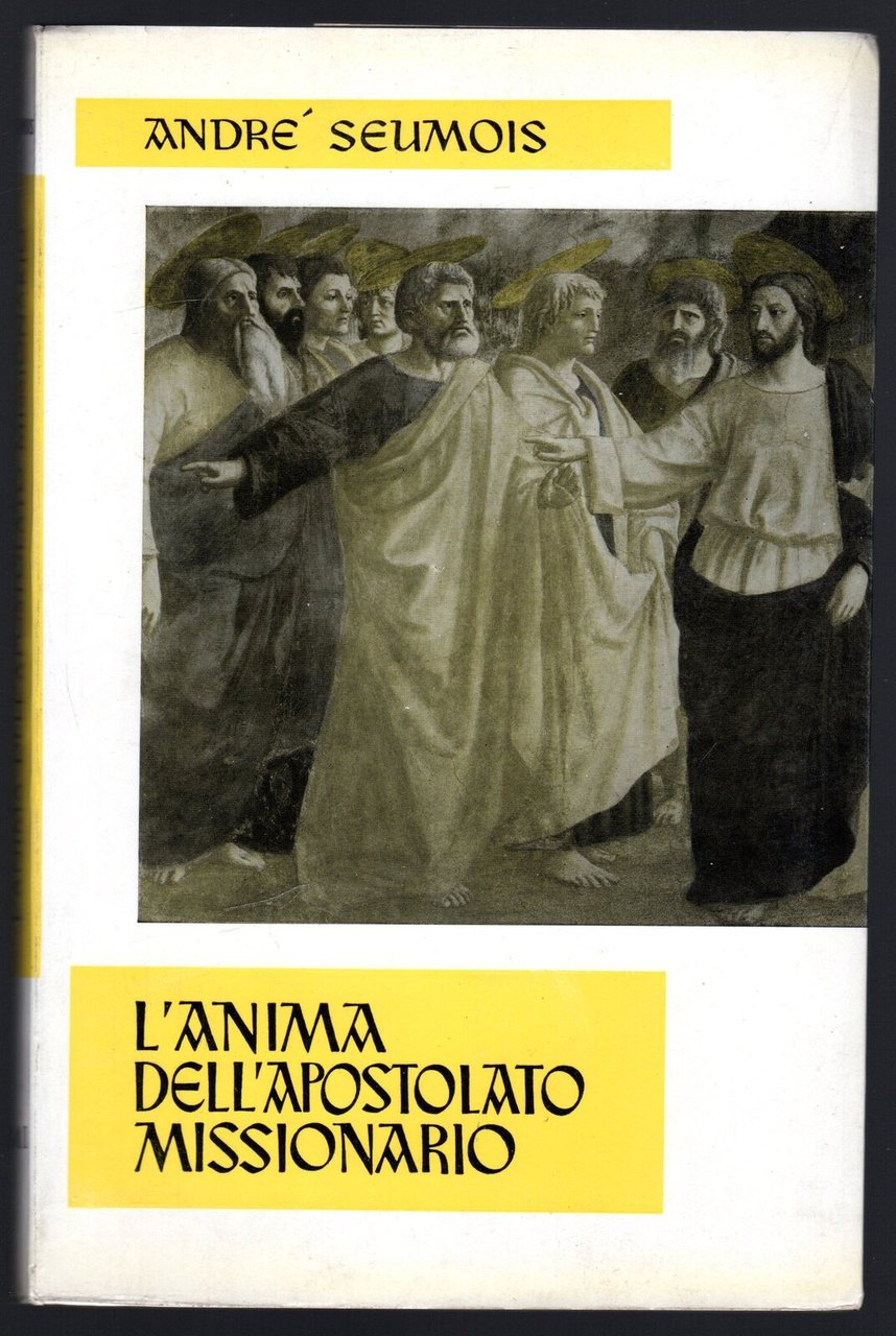 L'anima dell'apostolato missionario