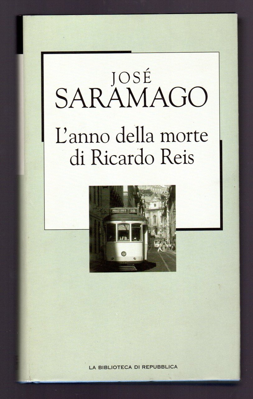 L'anno della morte di Ricardo Reis