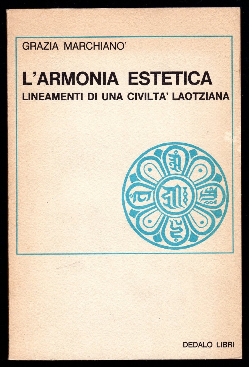L'armonia estetica. Lineamenti di una civiltà laotziana