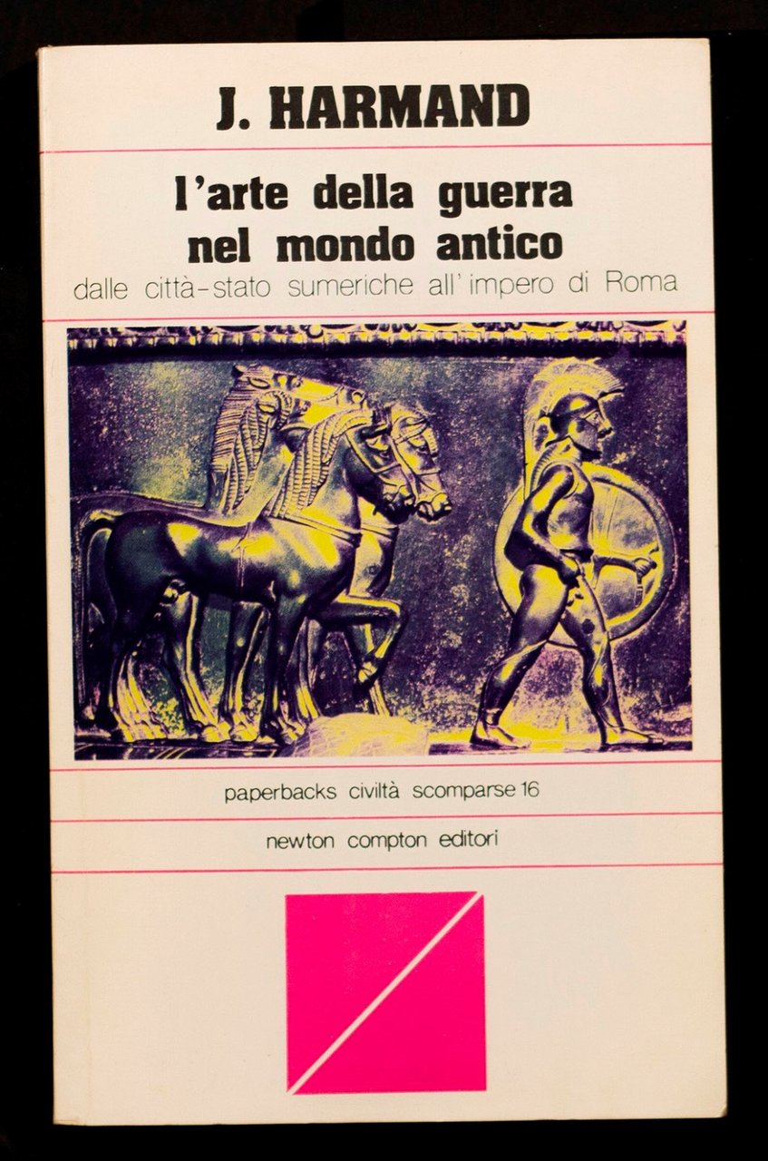 L'arte della guerra nel mondo antico