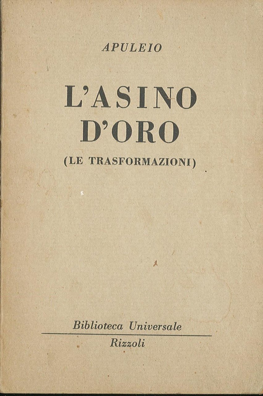 L'asino d'oro (le trasformazioni)