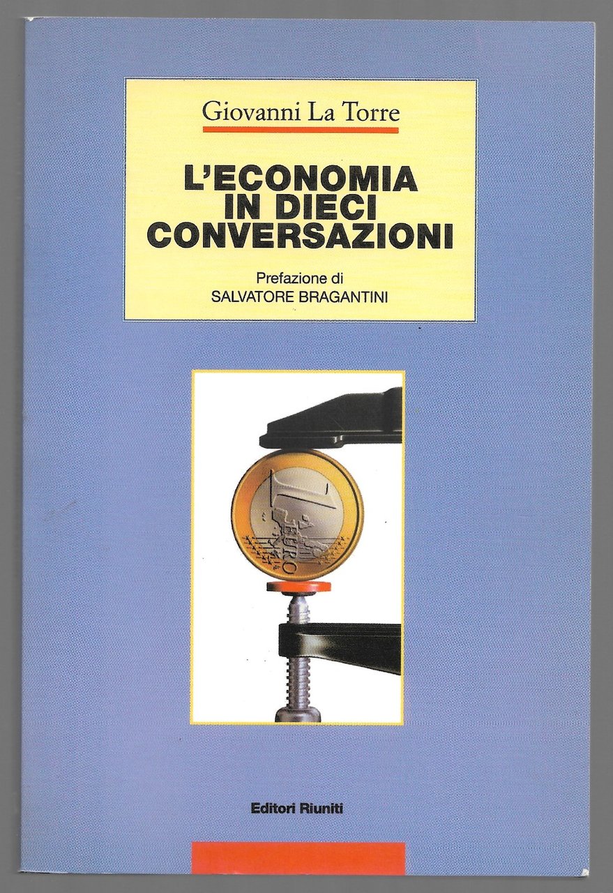 L'economia in dieci conversazioni