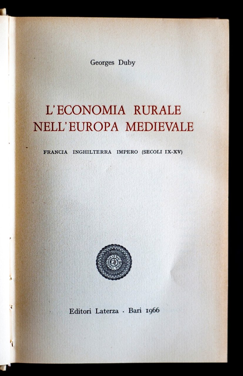 L'economia rurale nell'Europa medievale - Francia Inghilterra Impero (secoli IX-XV)