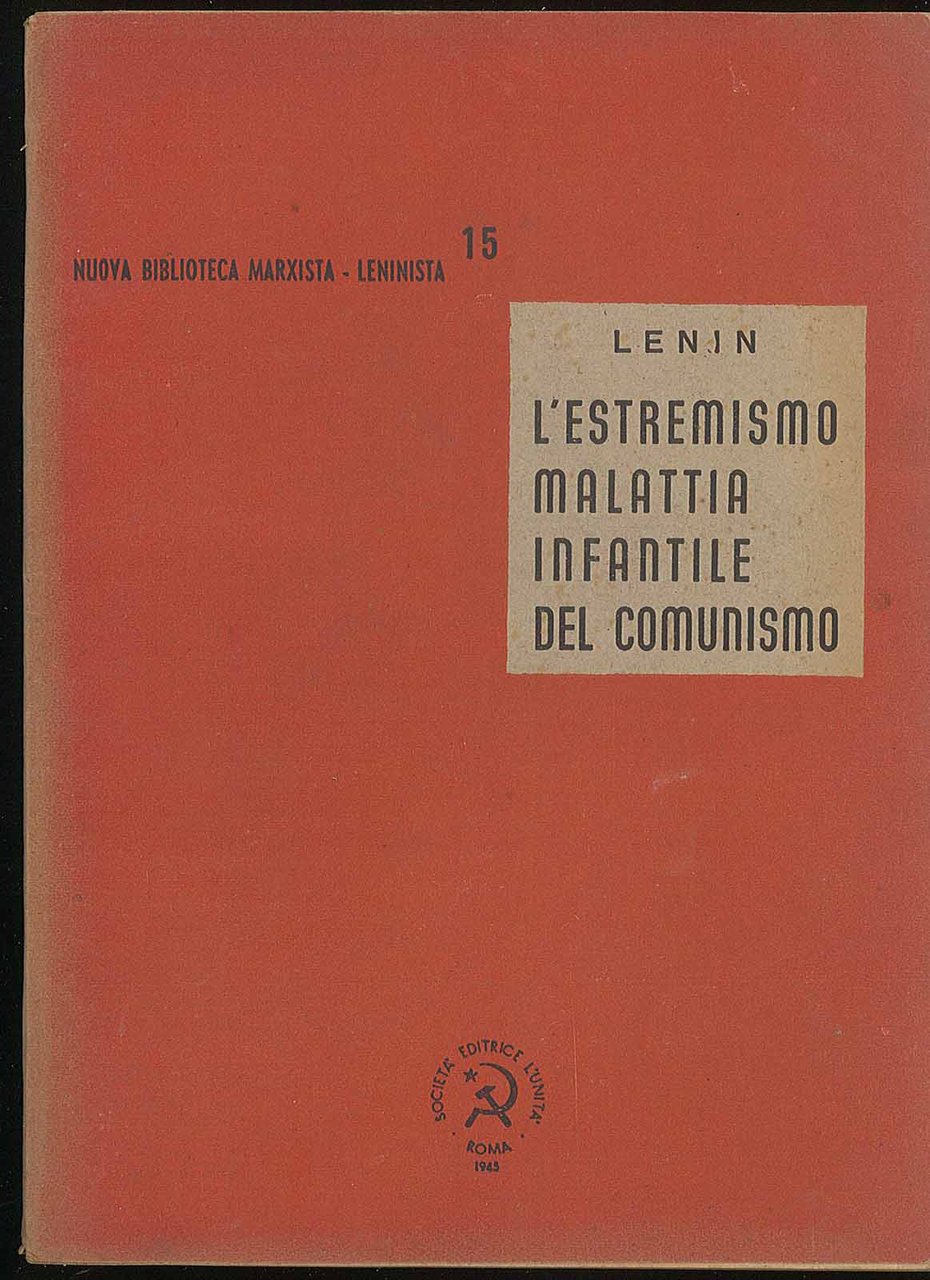 L'estremismo malattia infantile del comunismo