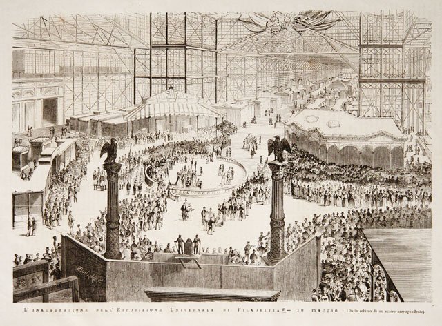 L’inaugurazione dell’Esposizione Universale di Filadelfia.- 10 maggio