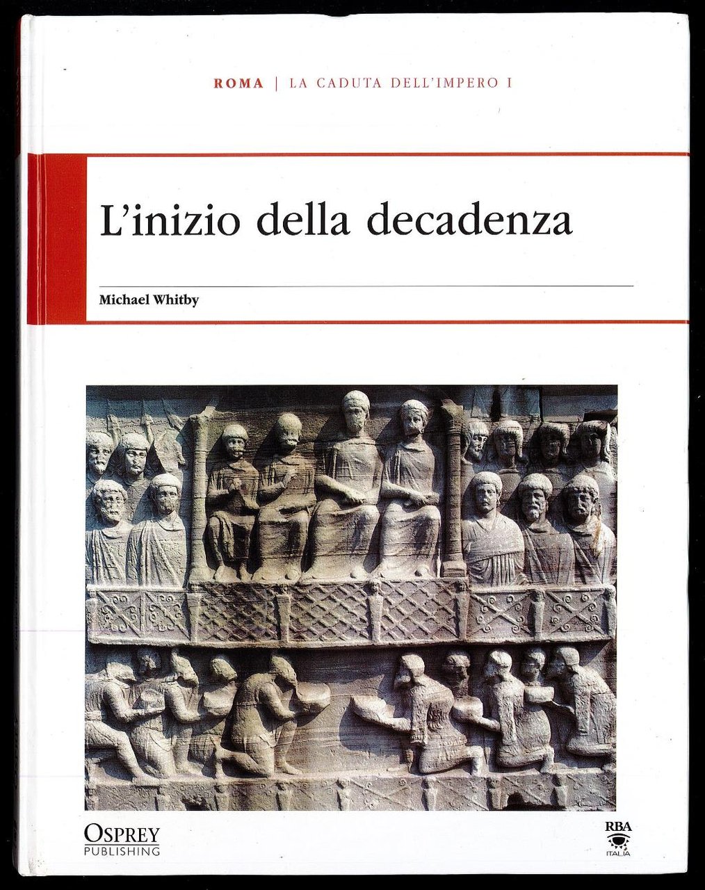 L'inizio della decadenza - Roma e Grecia, le battaglie, gli … | Immagine principale