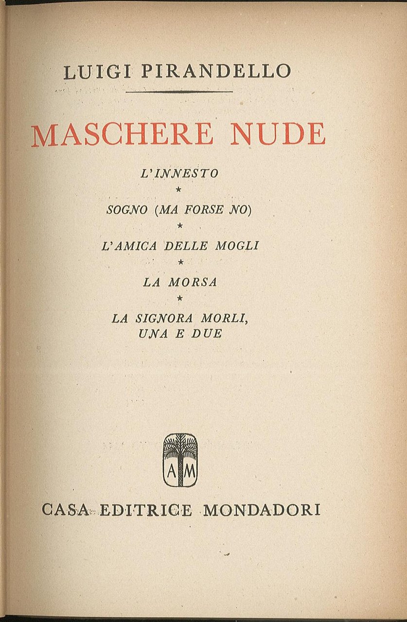 L'innesto, Sogno (ma forse no), L'amica delle mogli, La morsa, …
