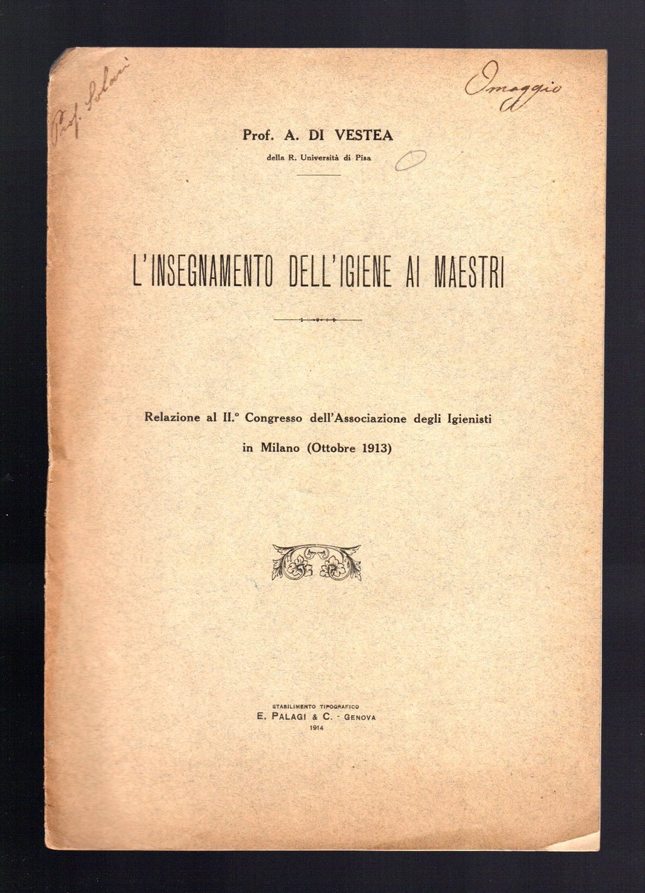 L'insegnamento dell'igiene ai maestri - Relazione al II Congresso dell'Associazione …