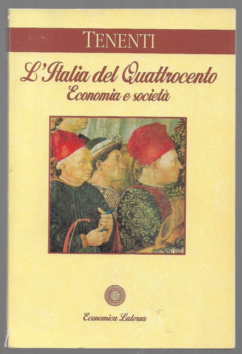 L'Italia del Quattrocento – Economia e socità