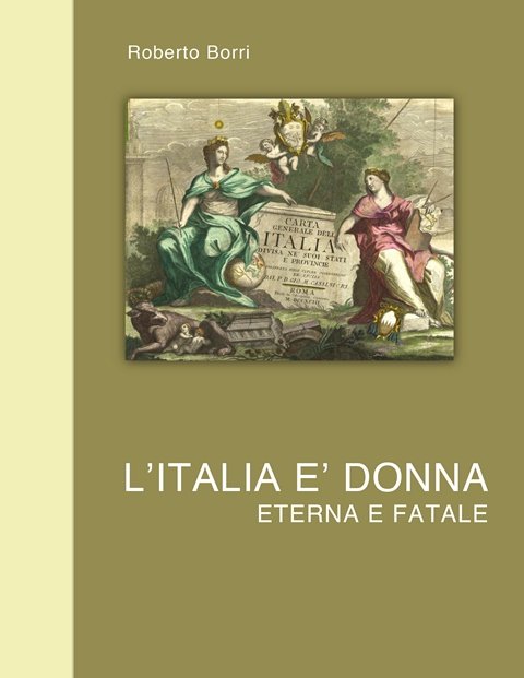 L'Italia è Donna eterna e fatale