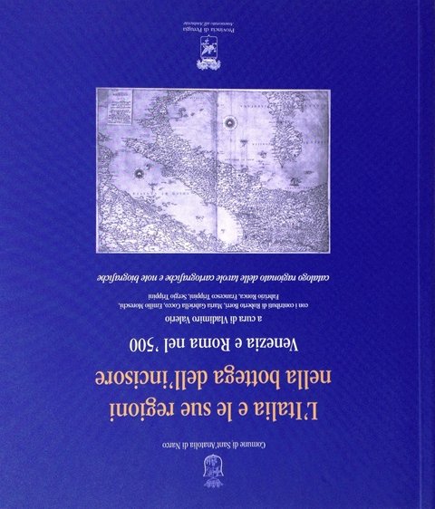 L’ITALIA E LE SUE REGIONI NELLA BOTTEGA DELL’INCISORE – Venezia …