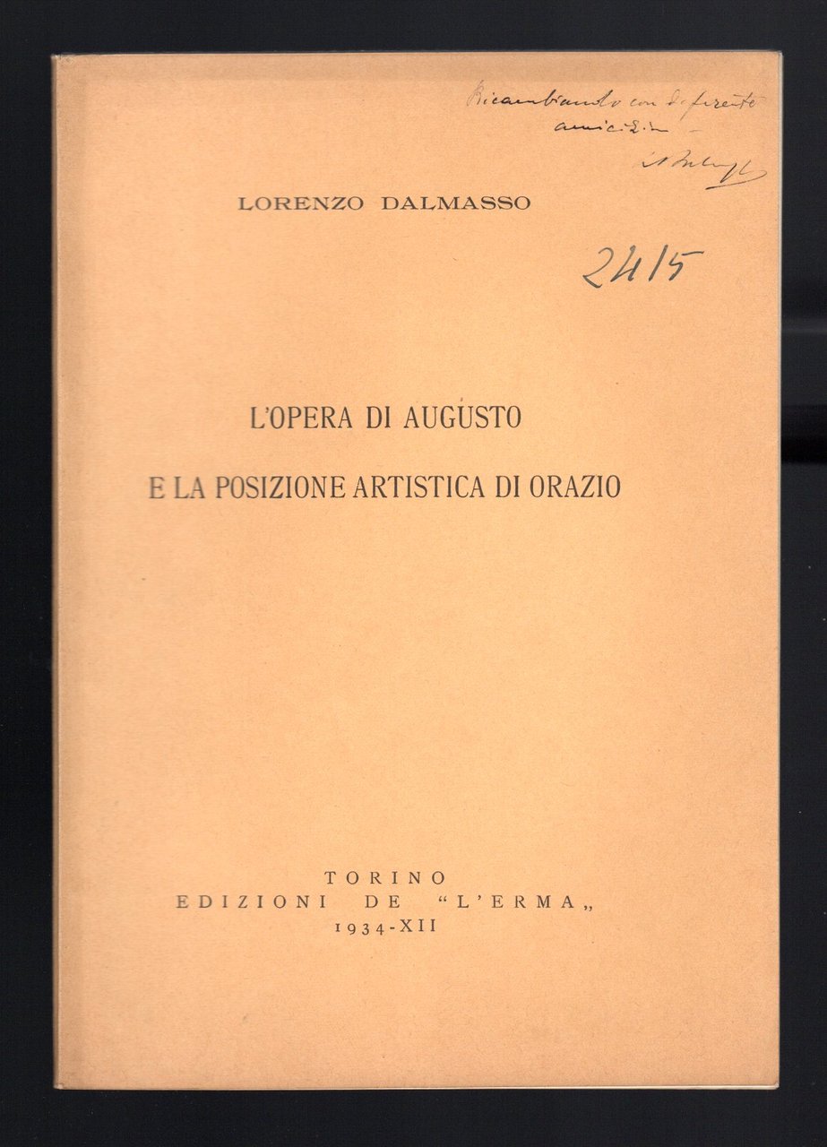 L'opera di Augusto e la posizione artistica di Orazio