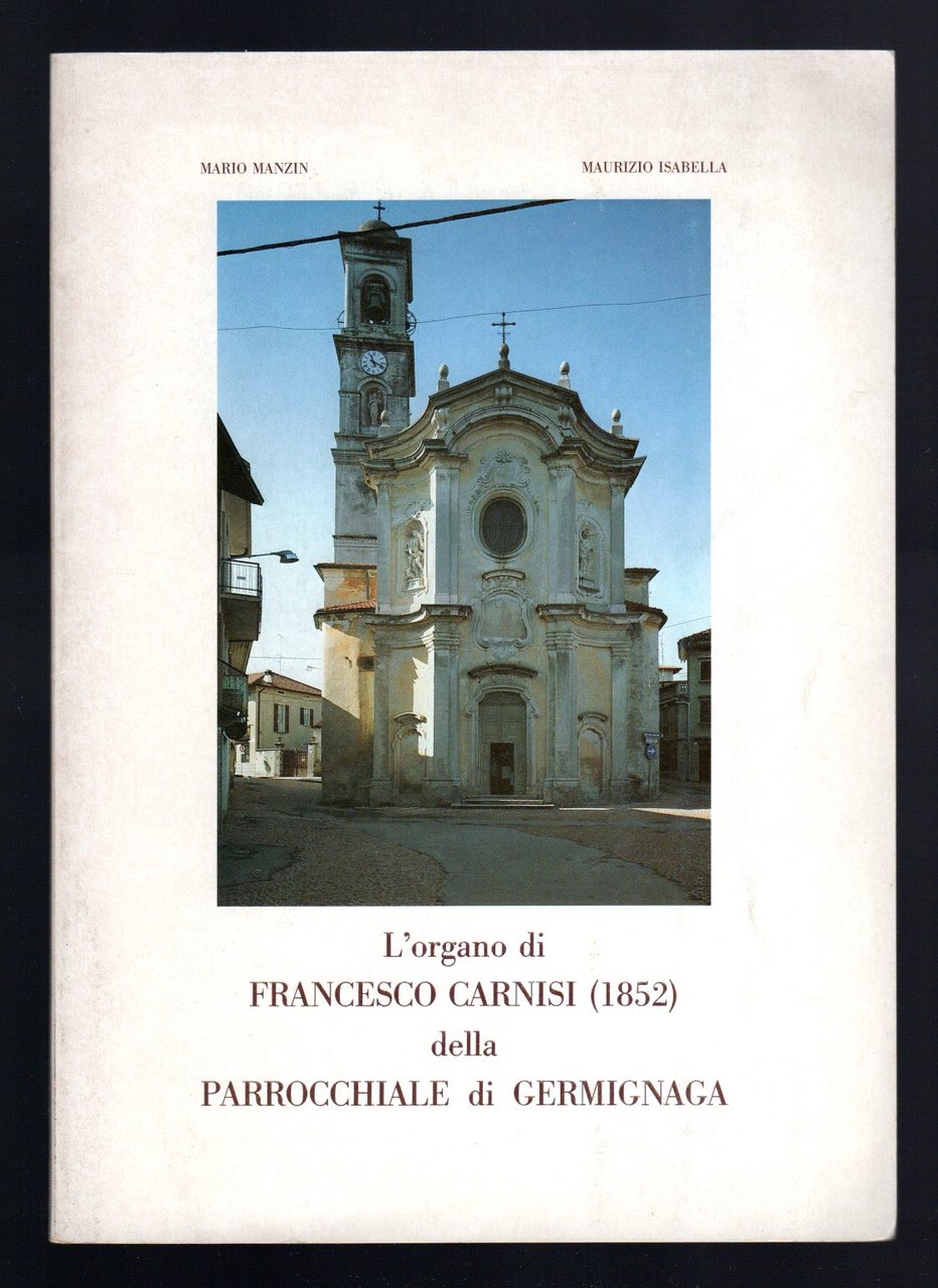 L'organo di Francesco Carnisi (1852) della Parrocchiale di Germignaga