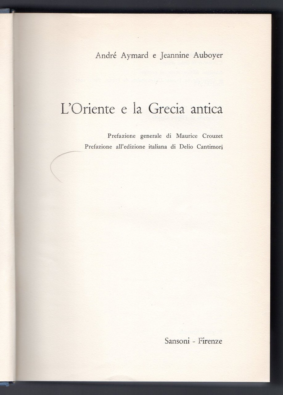 L'Oriente e la Grecia antica - Vol. I