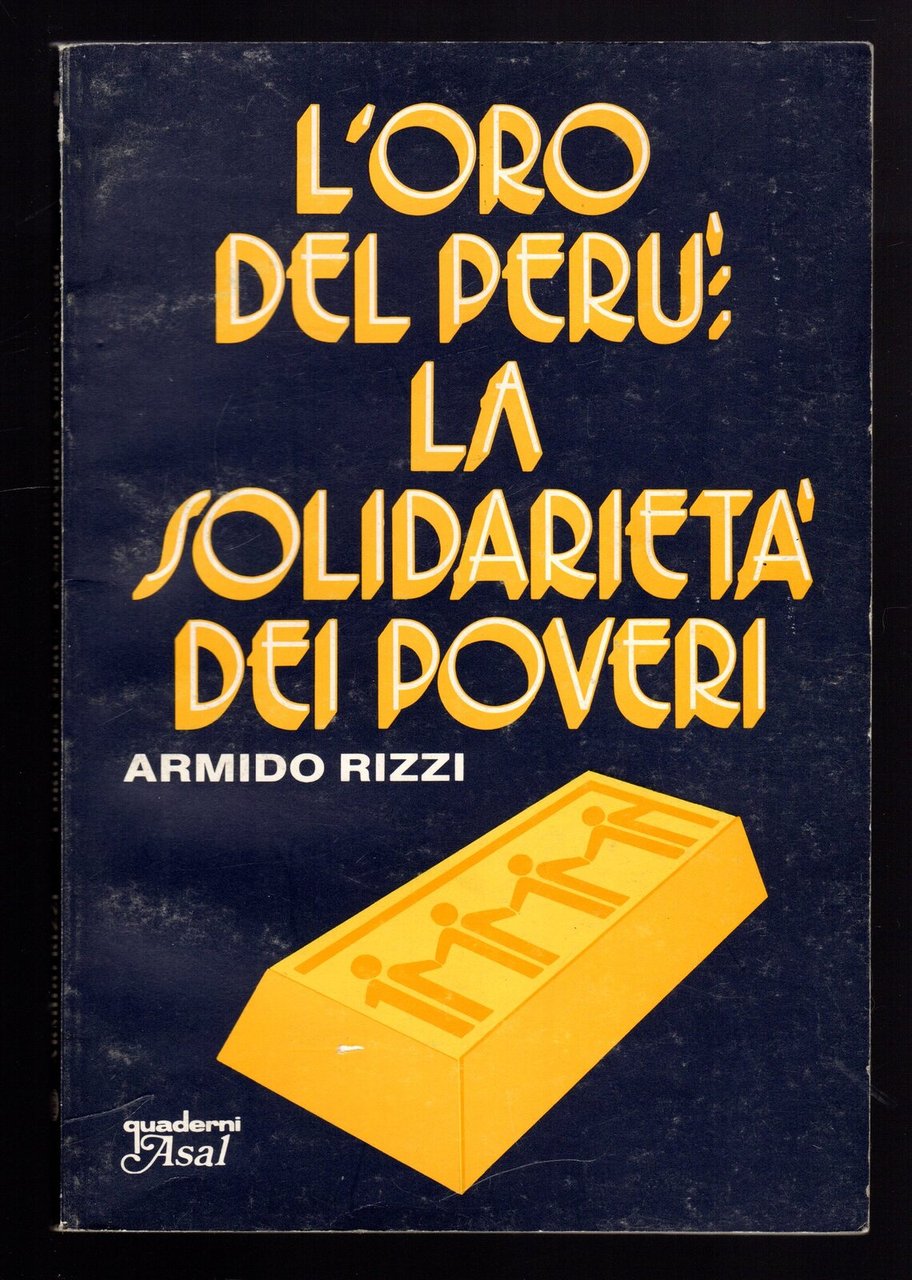 L'oro del Perù: la solidarietà dei poveri