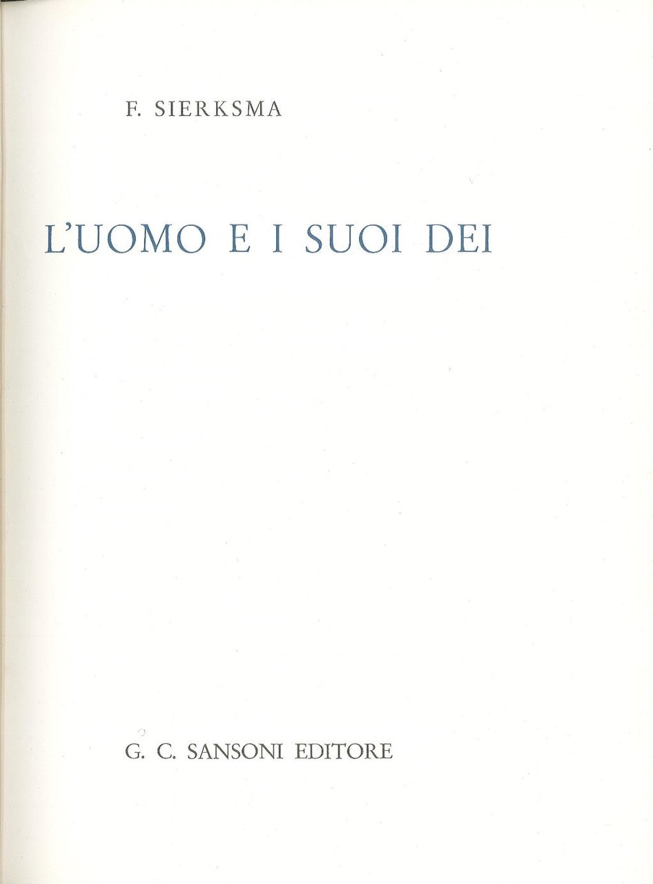 L’uomo e i suoi dei
