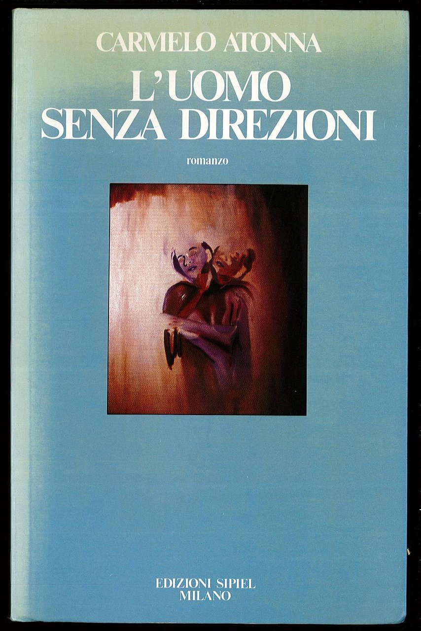 L’uomo senza direzioni