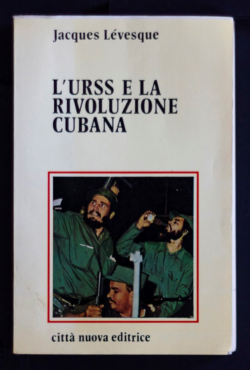 L'URSS e la rivoluzione cubana
