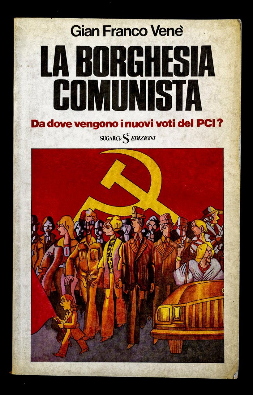 La borghesia comunista. Da dove vengono i nuovi voti del …