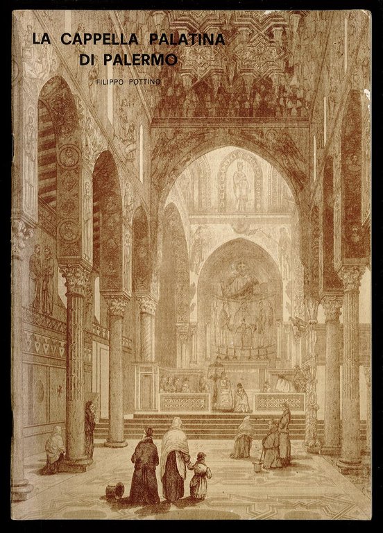 La Cappella Palatina di Palermo