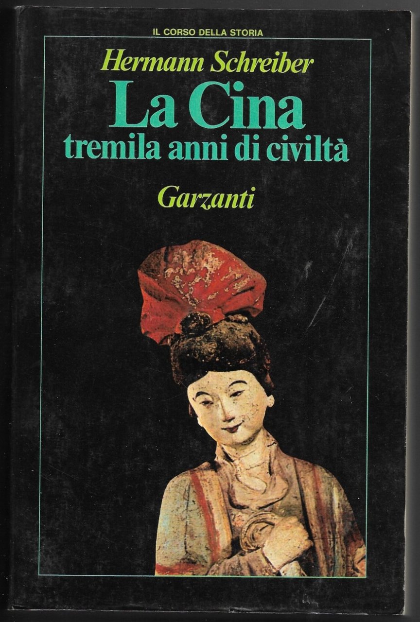 La Cina tremila anni di civiltà