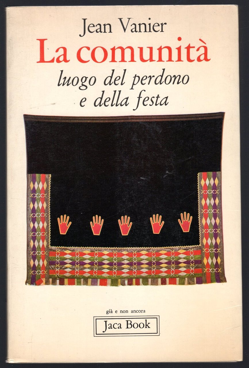 La comunità. Luogo del perdono e della festa