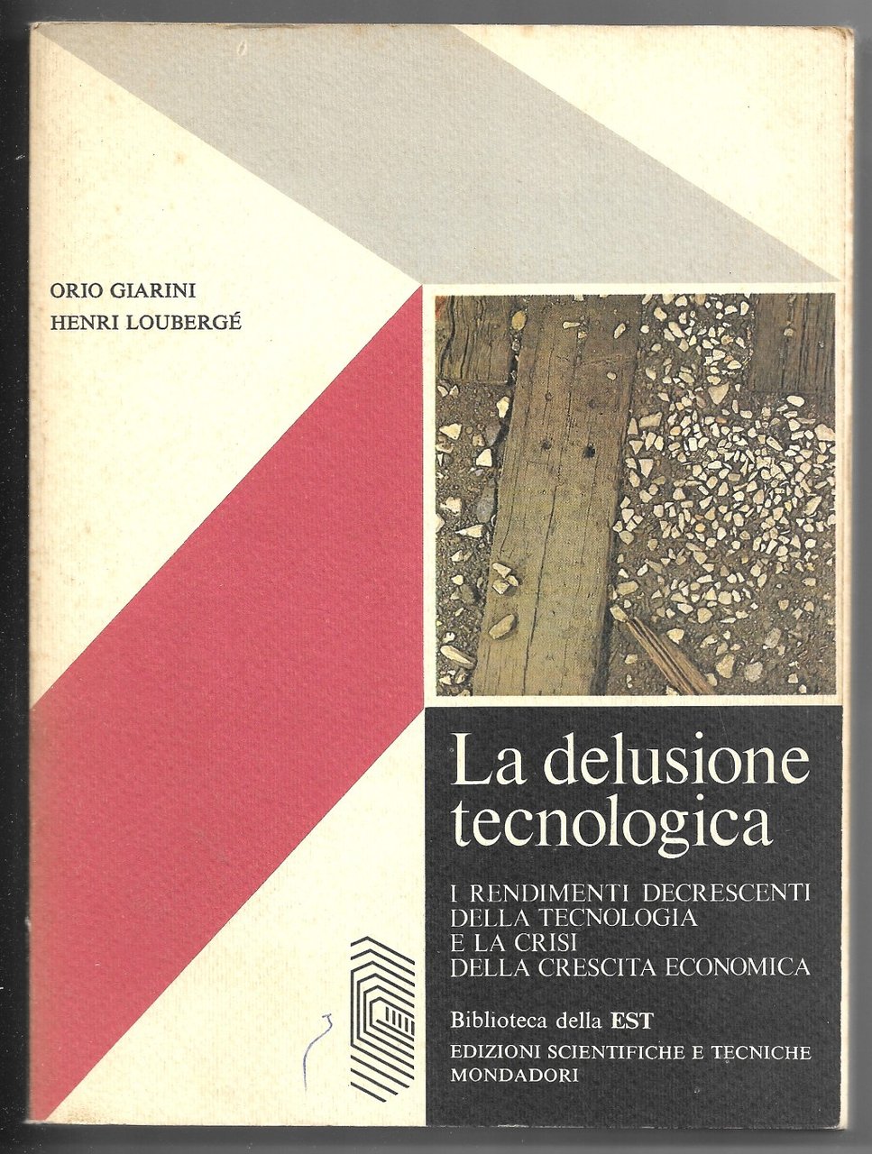 La delusone tecnologica - I rendimenti decrescenti della tecnologia e …