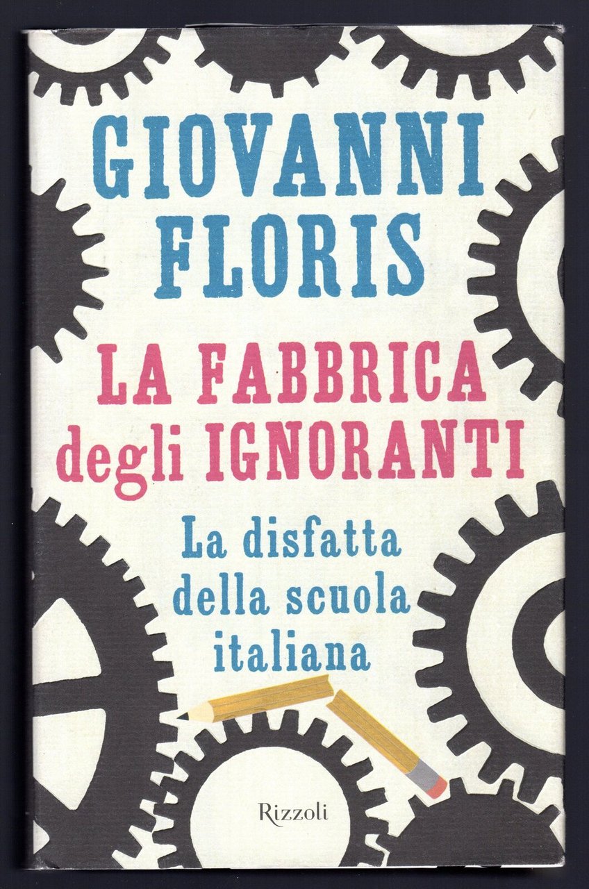 La fabbrica degli ignoranti. La disfatta della scuola italiana | Immagine principale