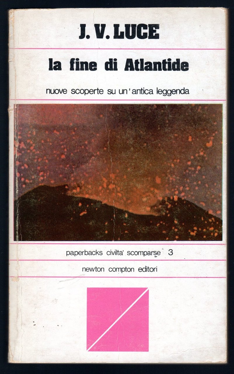 La fine di Atlantide. Nuove scoperte su un'antica leggenda