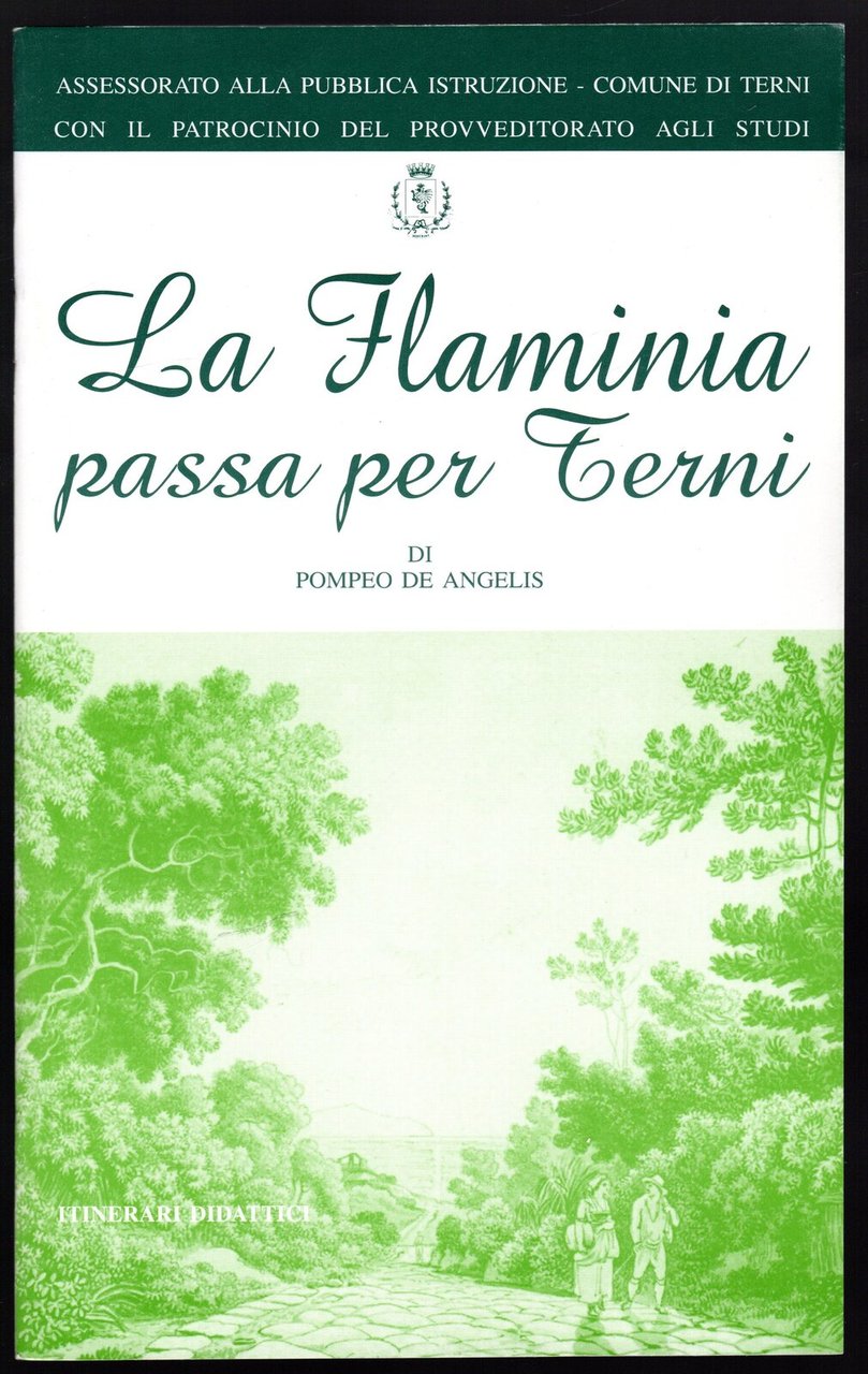 La Flaminia passa per Terni