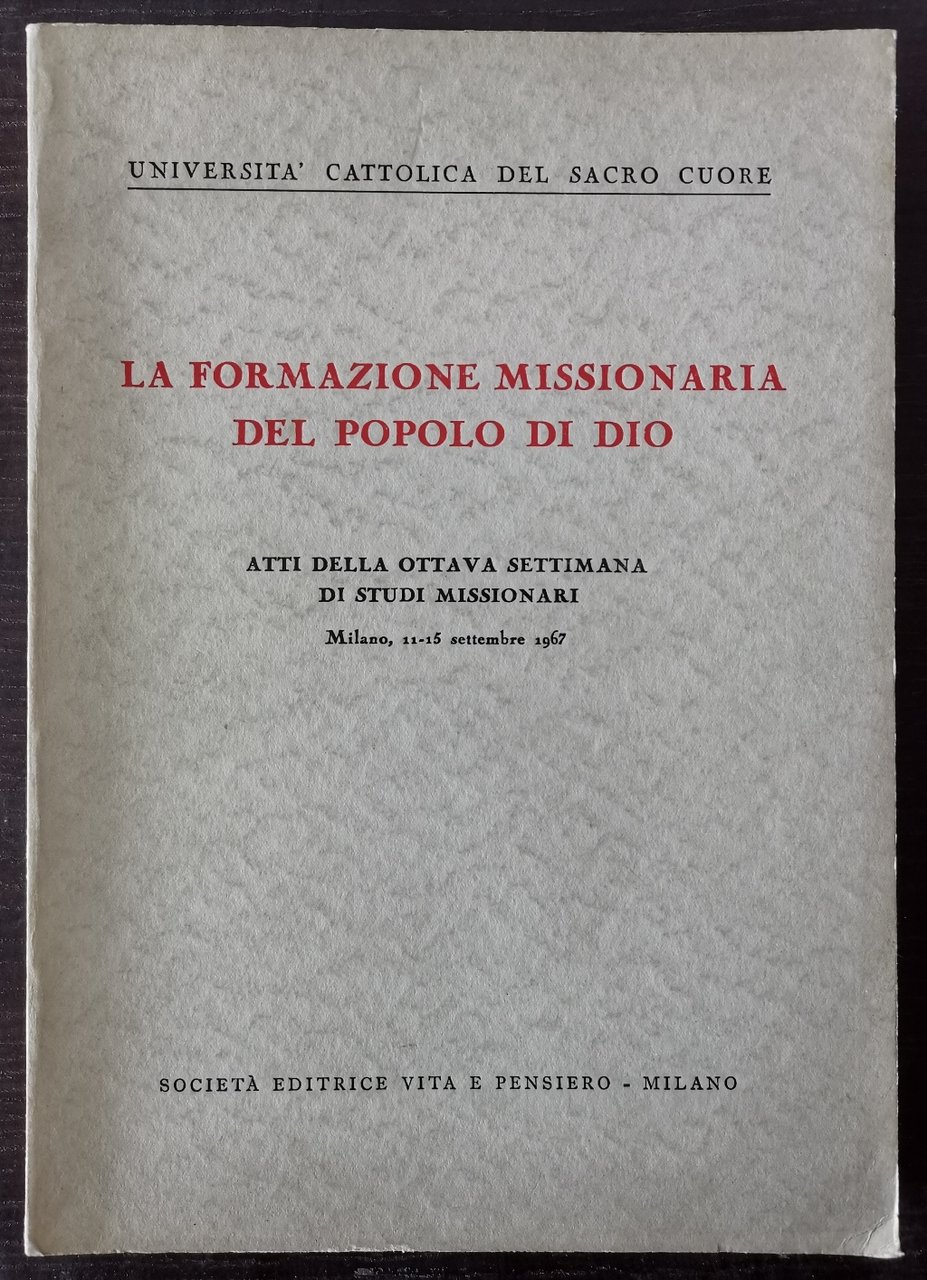 La formazione missionaria del popolo di Dio – Atti della …