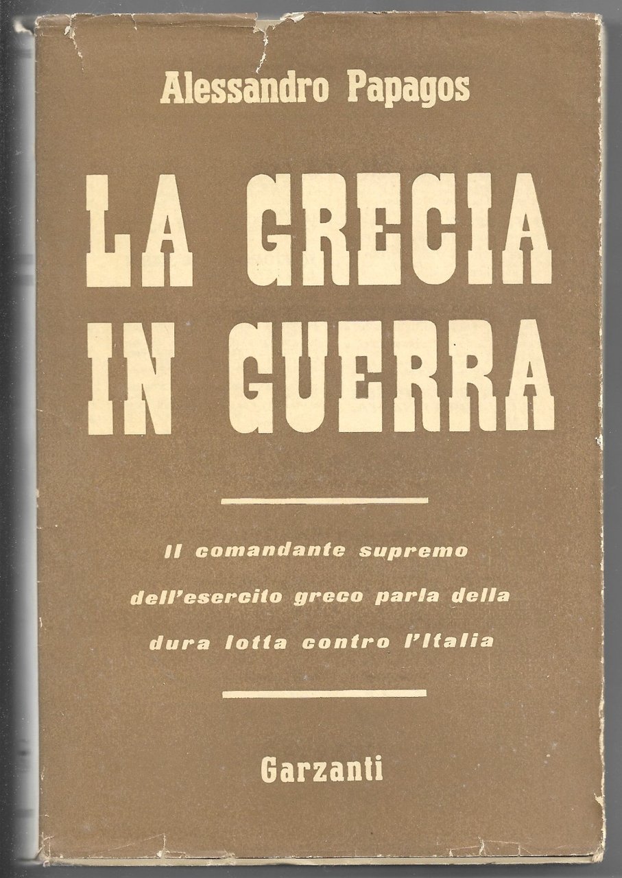 La Grecia in guerra - Il Comandante supremo dell'esercito greco …