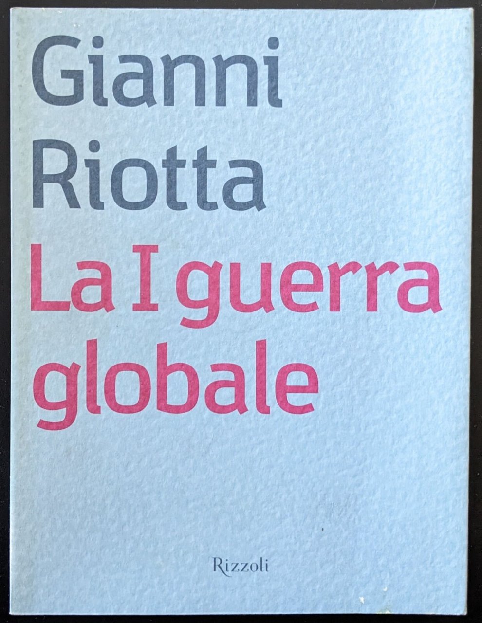 La I guerra globale