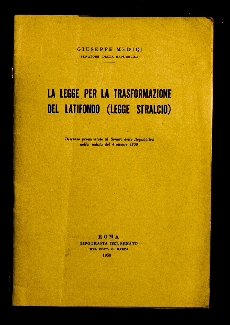 La legge per la trasformazione del latifondo (legge stralcio)