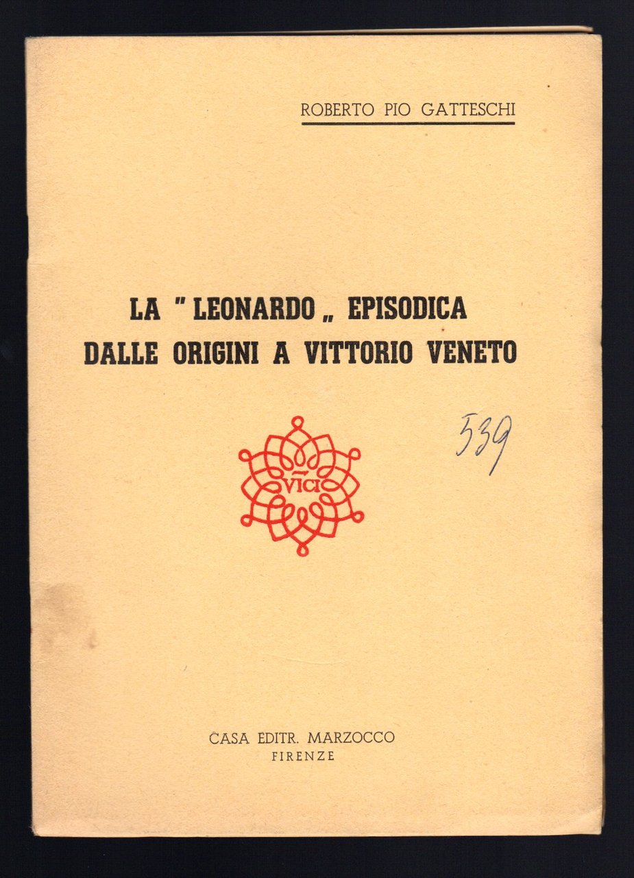 La "Leonardo" episodica dalle origini a Vittorio Veneto