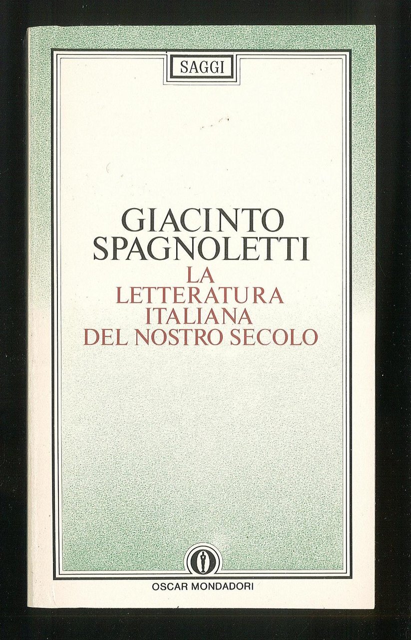 La letteratura italiana del nostro secolo