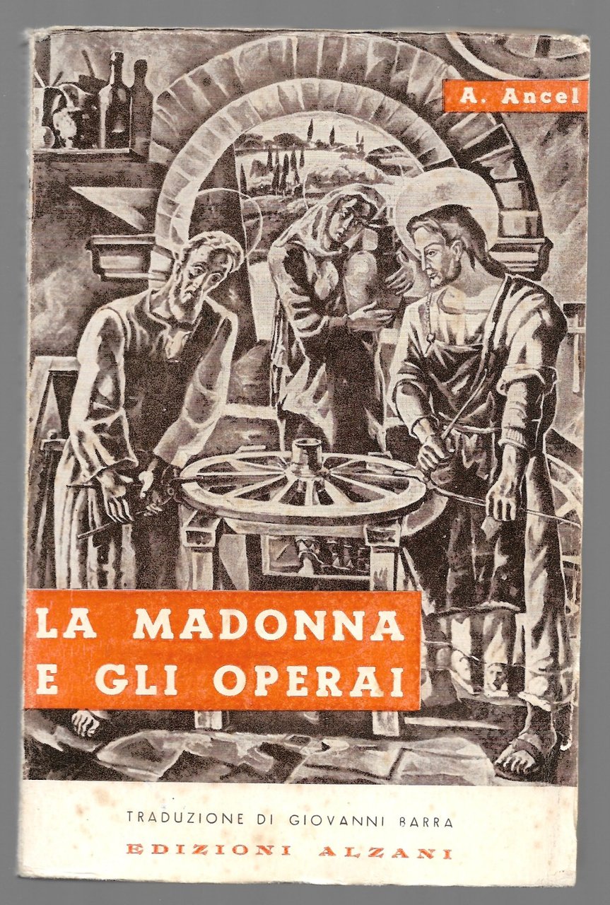 La Madonna e gli operai