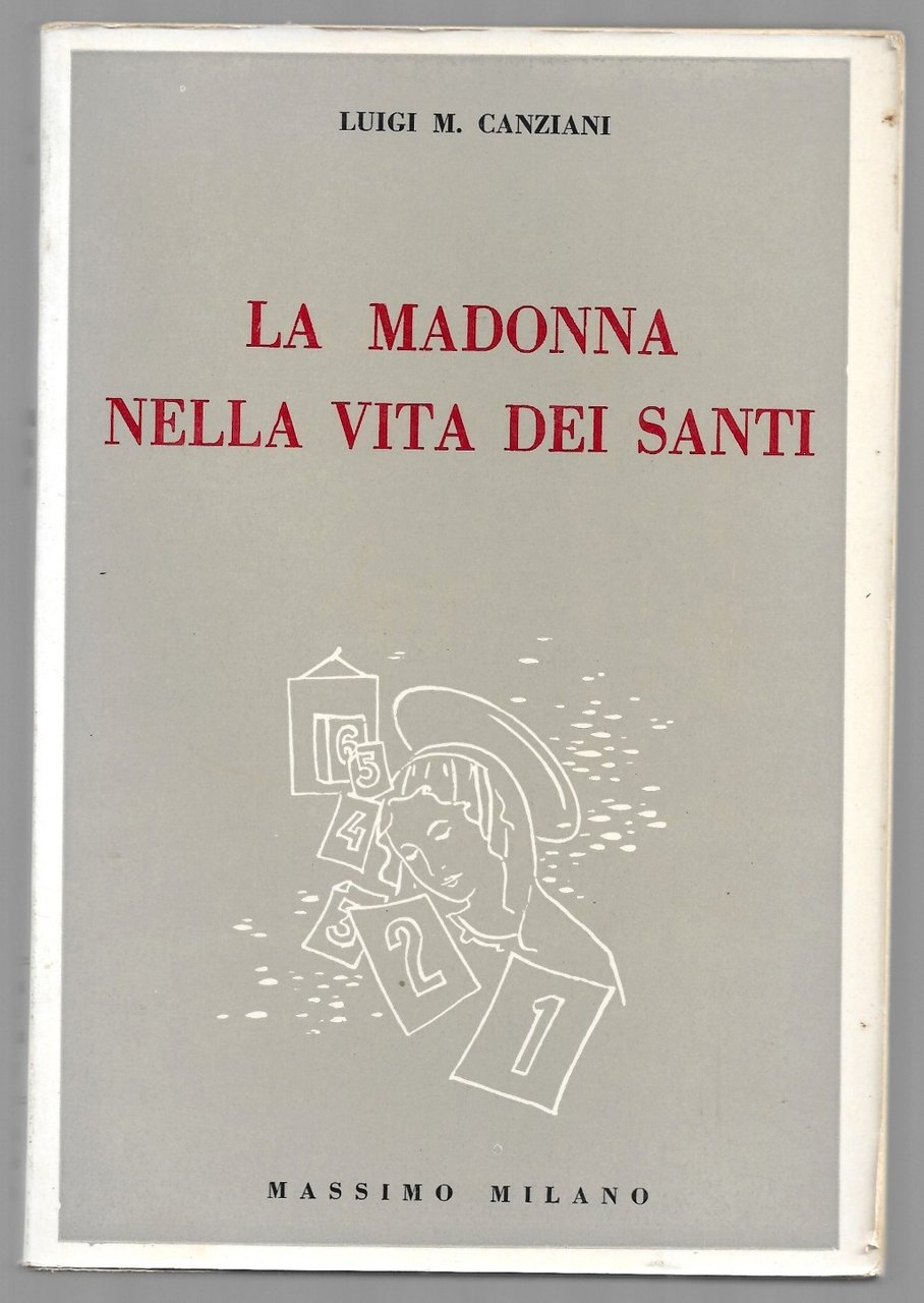 La Madonna nella vita dei Santi