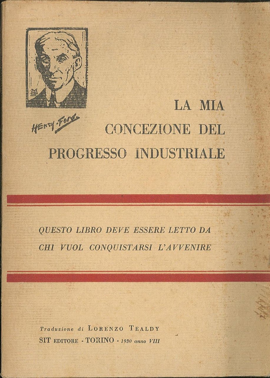 La mia concezione del progresso industriale