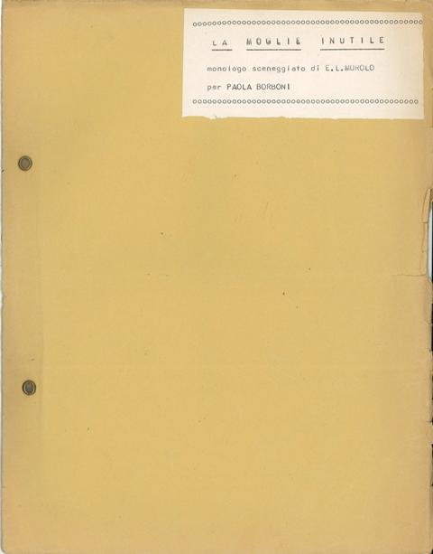 La moglie inutile (monologo sceneggiato e E. L. Murolo per …