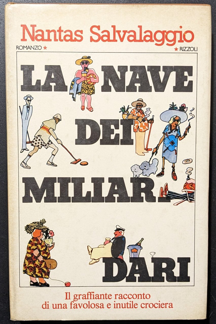 La nave dei miliardari. Il graffiante racconto di una favolosa … | Immagine principale