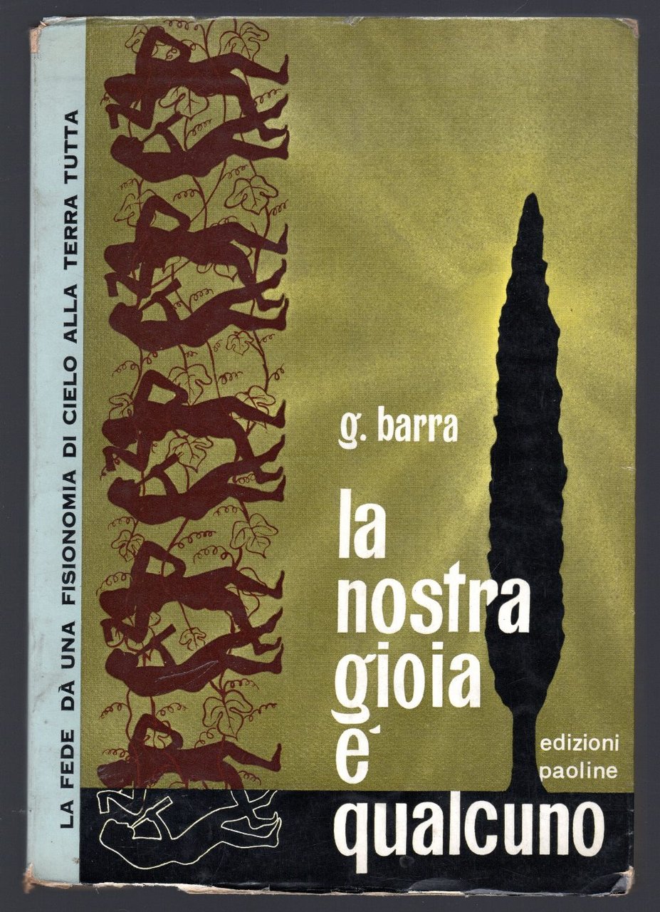 La nostra gioia è qualcuno